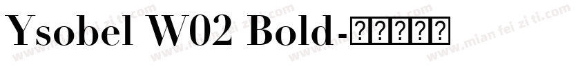 Ysobel W02 Bold字体转换